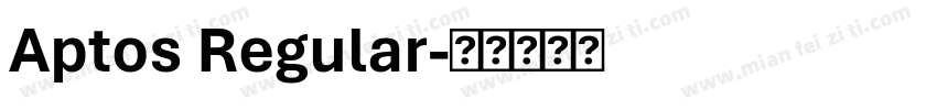 Aptos Regular字体转换